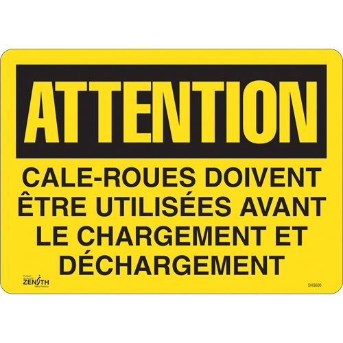 "Cale-roues doivent &ecirc;tre utilis&eacute;es" Sign, 14" x 10", Vinyl, French FMT Sales Ltd