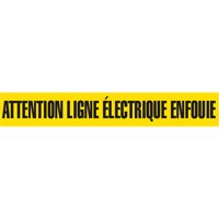 "Attention Ligne &eacute;lectrique Enfouie" Barricade Tape, French, 3" W x 1000' L, Black on Yellow FMT Sales Ltd