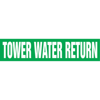 Marqueurs de tuyau "Tower Water Return", Autocollant, 2-1/2" h x 12" la, Blanc/vert FMT Sales Ltd