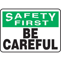 "Be Careful" Sign, 10" x 14", Plastic, English FMT Sales Ltd